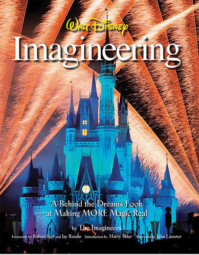 Walt Disney Imagineering: A Behind the Dreams Look at Making More Magic Real (A Walt Disney Imagineering Book) book cover by The Imagineers