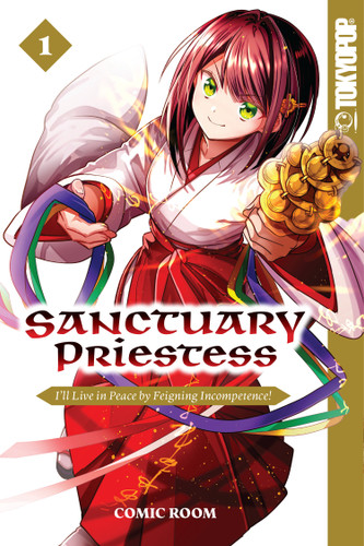 Sanctuary Priestess, Volume 1: I'll Live in Peace by Feigning Incompetence! book cover by Comic Room