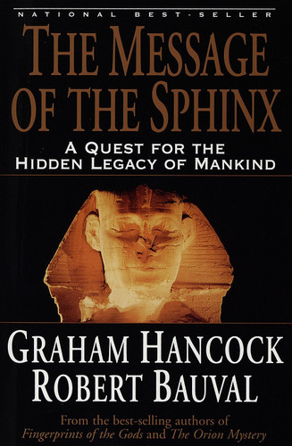 The Message of the Sphinx: A Quest for the Hidden Legacy of Mankind book cover by Graham Hancock, Robert Bauval
