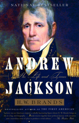 Andrew Jackson: His Life and Times book cover by H. W. Brands