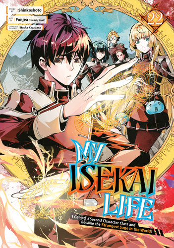 My Isekai Life 22: I Gained a Second Character Class and Became the Strongest Sage in the World! (My Isekai Life) book cover by Shinkoshoto, Ponjea (Friendly Land)