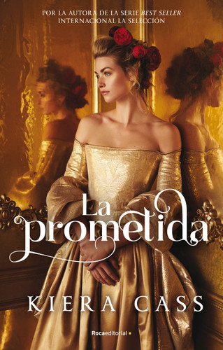 La prometida/ The Betrothed (Betrothed, The) book cover by Kiera Cass