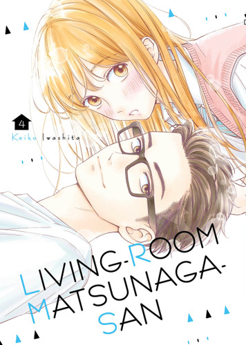 Living-Room Matsunaga-san 4 (Living-Room Matsunaga-san) book cover by Keiko Iwashita