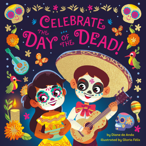 Celebrate the Day of the Dead! book cover by Diane de Anda