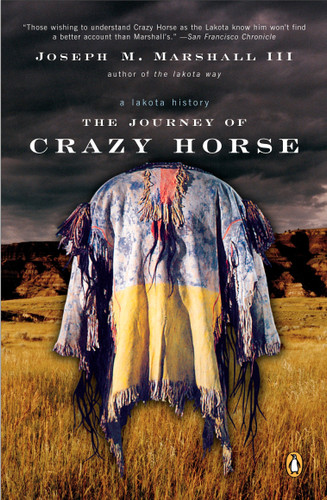 The Journey of Crazy Horse: A Lakota History book cover by Joseph M. Marshall III
