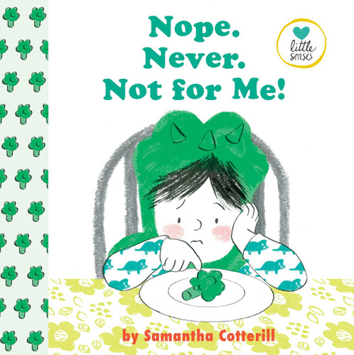 Nope. Never. Not for Me! (Little Senses) Cover