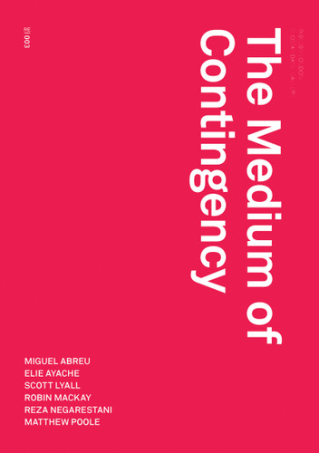 The Medium of Contingency (Urbanomic / Redactions) book cover by 