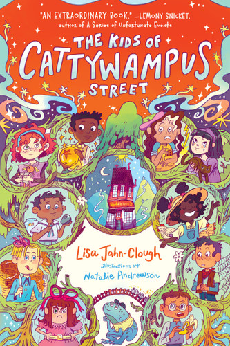 The Kids of Cattywampus Street book cover by Lisa Jahn-Clough