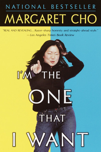 I'm the One That I Want book cover by Margaret Cho