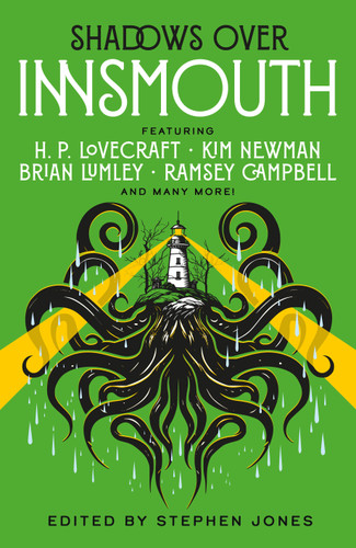 Shadows Over Innsmouth book cover by H.P. Lovecraft, Basil Copper, Jack Yeovil, Guy N. Smith, Adrian Cole, D. F. Lewis, Ramsay Campbell, David Sutton, Peter Tremayne, Kim Newman, Brian Mooney, Brian Stableford, Nicholas Royle, David Lanford