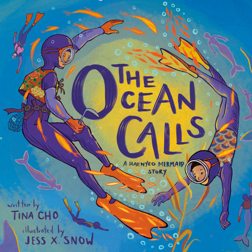 The Ocean Calls: A Haenyeo Mermaid Story book cover by Tina Cho