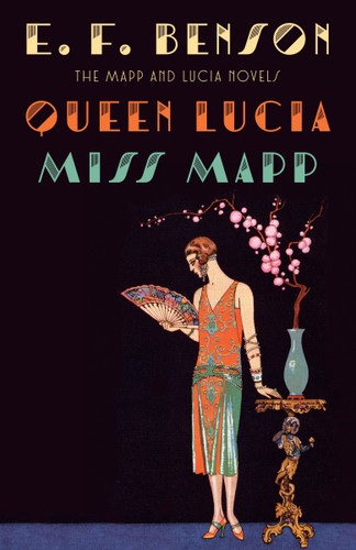 Queen Lucia & Miss Mapp: The Mapp & Lucia Novels (Mapp & Lucia Series) book cover by E. F. Benson