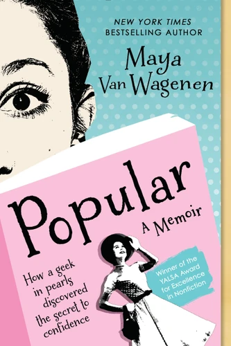 Popular: How a Geek in Pearls Discovered the Secret to Confidence book cover by Maya Van Wagenen