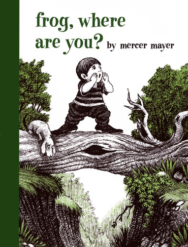 Frog, Where Are You? (A Boy, a Dog, and a Frog) book cover by Mercer Mayer