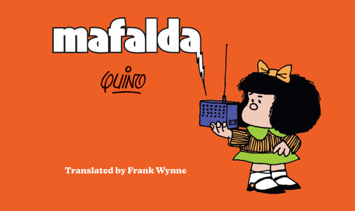 Mafalda: Book One (Mafalda and Friends) book cover by Quino