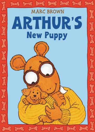 Arthur's New Puppy: An Arthur Adventure book cover by Marc Brown