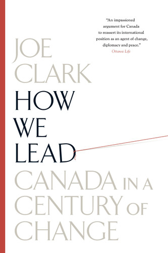 How We Lead: Canada in a Century of Change book cover by Joe Clark