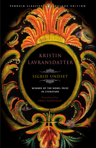 Kristin Lavransdatter: (Penguin Classics Deluxe Edition) (The Kristin Lavransdatter Trilogy) book cover by Sigrid Undset