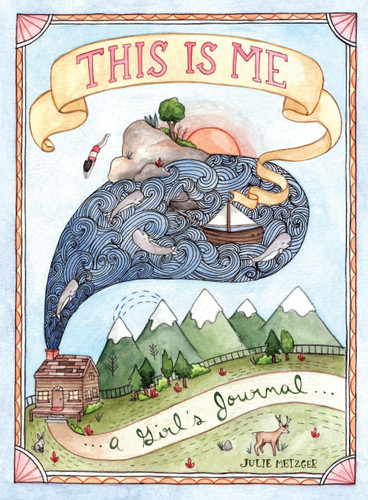 This Is Me: A Girl's Journal book cover by Julie Metzger