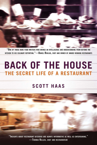 Back of the House: The Secret Life of a Restaurant book cover by Scott Haas