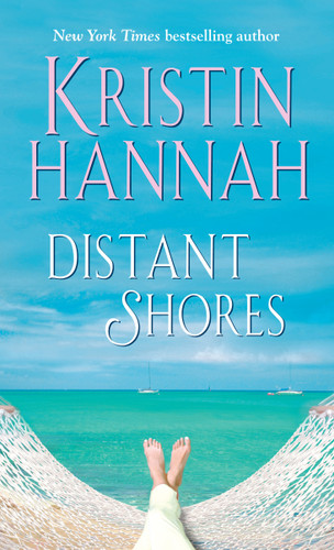 Distant Shores: A Novel book cover by Kristin Hannah
