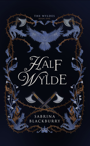 Half Wylde book cover by Sabrina Blackburry