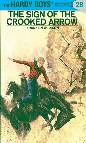 Hardy Boys 28: the Sign of the Crooked Arrow (The Hardy Boys) book cover by Franklin W. Dixon