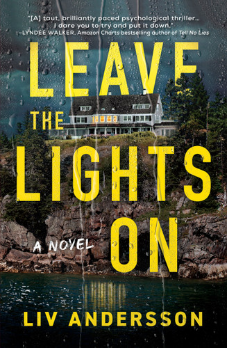 Leave the Lights On: A Novel book cover by Liv Andersson