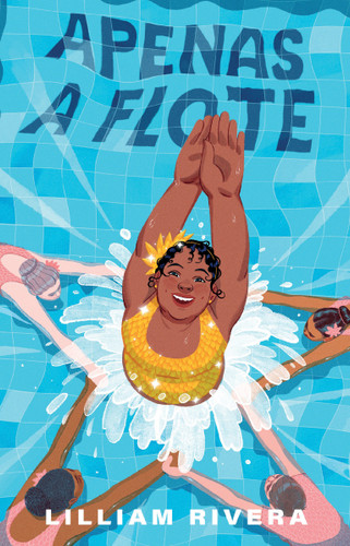 Apenas a flote / Barely Floating book cover by Lilliam Rivera