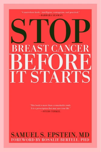 Stop Breast Cancer Before it Starts book cover by Samuel S. Epstein MD