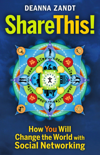 Share This!: How You Will Change the World with Social Networking book cover by Deanna Zandt