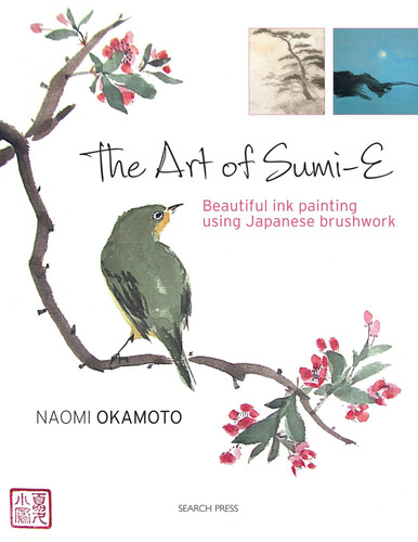 The Art of Sumi-e: Beautiful ink painting using Japanese brushwork book cover by Naomi Okamoto