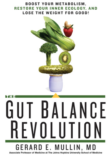 The Gut Balance Revolution: Boost Your Metabolism, Restore Your Inner Ecology, and Lose the Weight for Good! book cover by Gerard E. Mullin