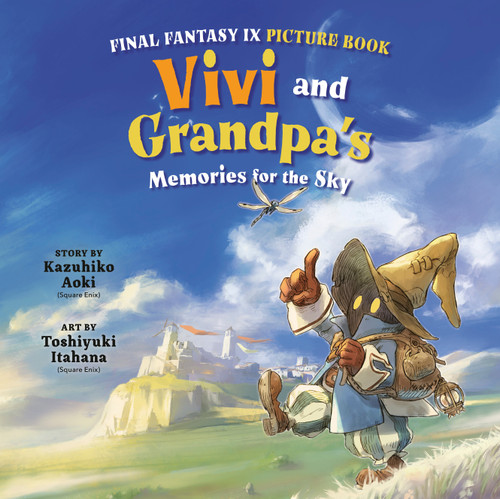 Final Fantasy IX Picture Book: Vivi and Grandpa's Memories for the Sky (Final Fantasy IX Picture Book) book cover by Kazuhiko Aoki