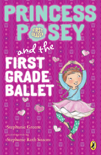 Princess Posey and the First Grade Ballet (Princess Posey, First Grader) book cover by Stephanie Greene