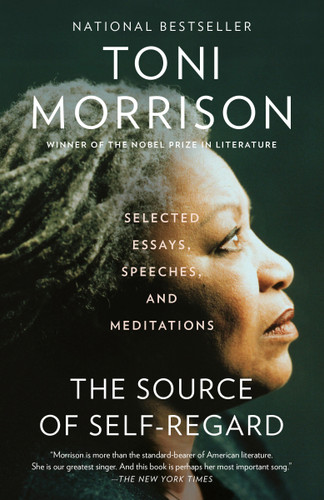 The Source of Self-Regard: Selected Essays, Speeches, and Meditations (Vintage International) book cover by Toni Morrison