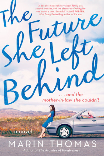 The Future She Left Behind book cover by Marin Thomas