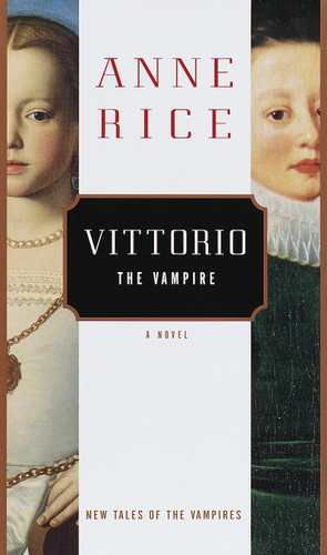 Vittorio, the Vampire: New Tales of the Vampires (New Tales of the Vampires) book cover by Anne Rice