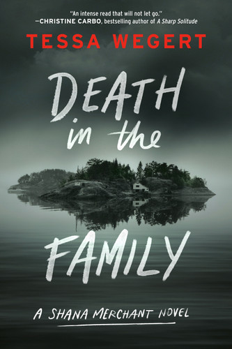 Death in the Family (A Shana Merchant Novel) book cover by Tessa Wegert