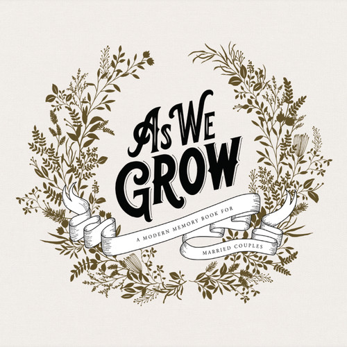 As We Grow: A Modern Memory Book for Married Couples (Heirloom Story Books and Guided Journals) book cover by Korie Herold