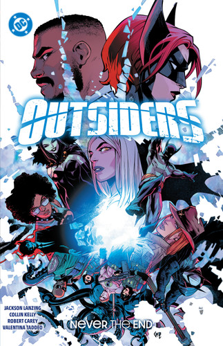 Outsiders Vol. 2: Never the End book cover by Collin Kelly, Jackson Lanzing