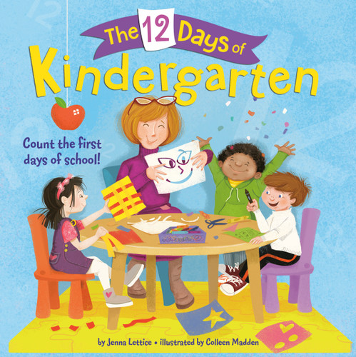 The 12 Days of Kindergarten: A Book for Kindergarteners (The 12 Days of) book cover by Jenna Lettice