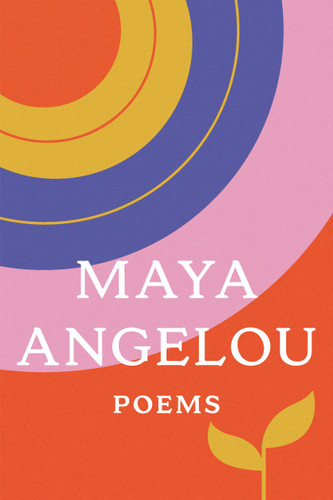Poems: Maya Angelou book cover by Maya Angelou