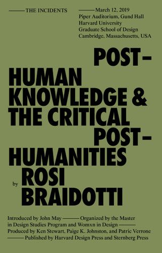 Posthuman Knowledge and the Critical Posthumanities (Sternberg Press / The Incidents) book cover by Rosi Braidotti