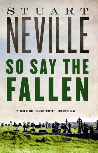 So Say the Fallen (The Belfast Novels) book cover by Stuart Neville