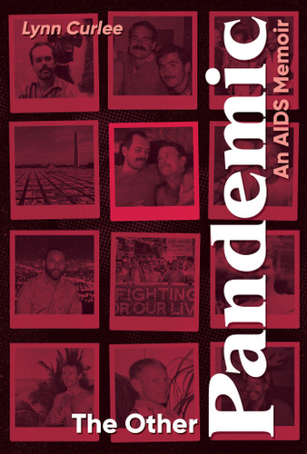 The Other Pandemic: An AIDS Memoir book cover by Lynn Curlee