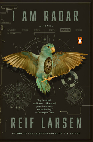 I Am Radar: A Novel book cover by Reif Larsen