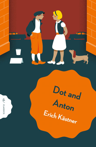Dot and Anton (Pushkin Children's Classics) book cover by Erich Kästner