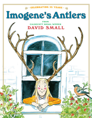 Imogene's Antlers: A Christmas Book for Kids book cover by David Small