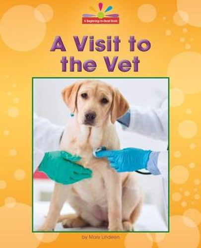 A Visit to the Vet ( Beginning-To-Read, Read and Discover - Community Places ) Cover